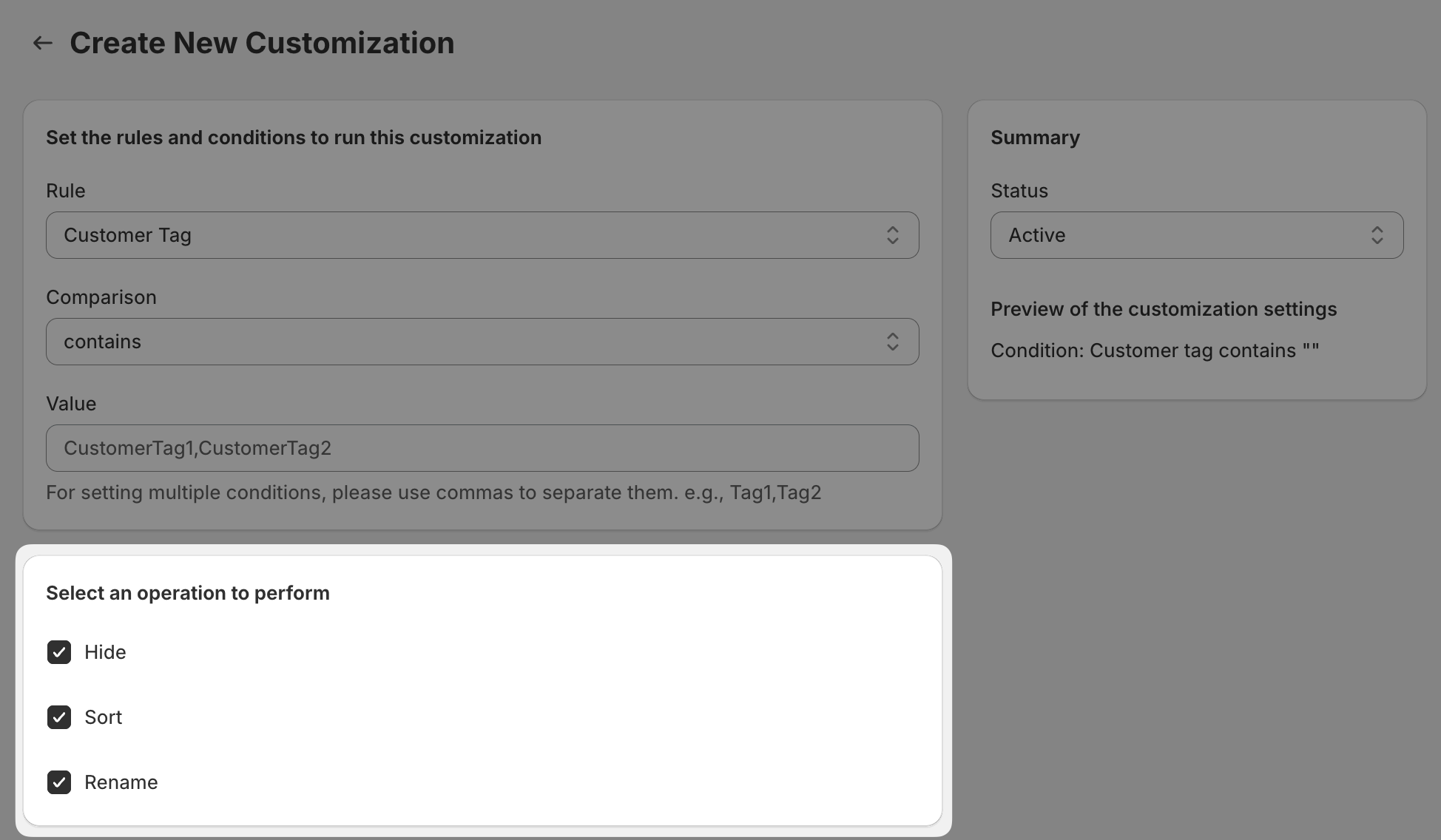 The new customization screen with the rule set to Customer Tag, comparison "contains", and the Hide, Sort, and Rename operations all checked