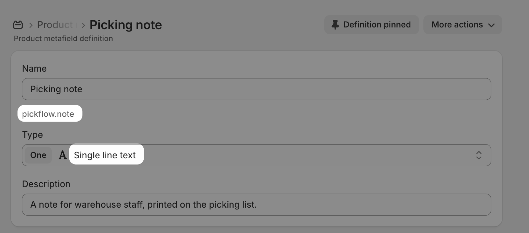 Product metafield definition screen with the name "Picking note", the description "A note for warehouse staff, printed on the picking list.", and the namespace and key pickflow.note and the type Single line text both highlighted