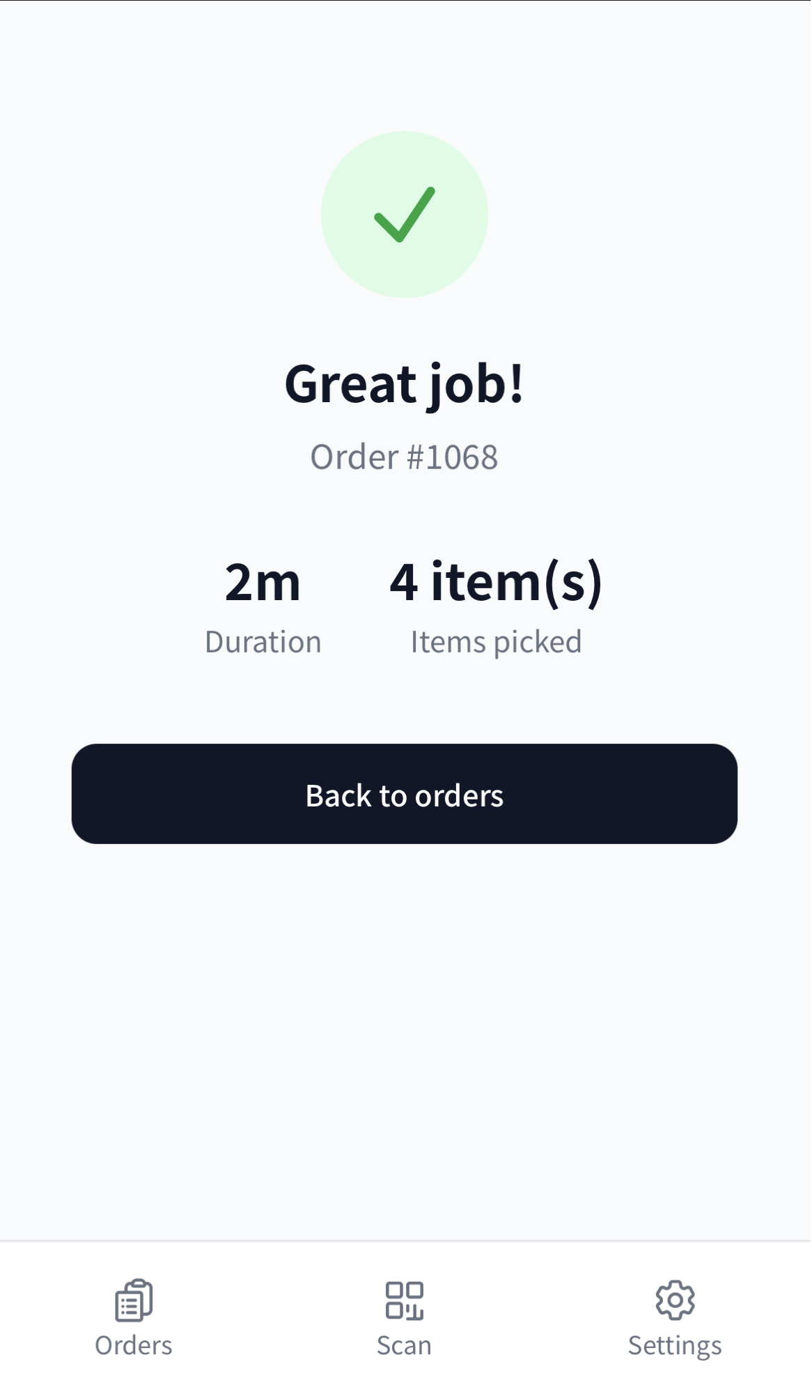 Completion screen: a green check mark above "Great job!" and "Order #1068", then Duration and Items picked side by side, with a Back to orders button below and the bottom navigation